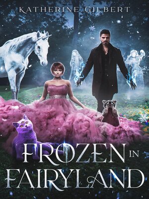 cover image of Frozen in Fairyland
